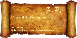 Plachki Perenna névjegykártya